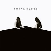 LP image ROYAL BLOOD / WHY DID WE GET SO DARK? (VINYL)