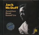 CD image JACK MCDUFF / ANOTHER REAL GOOD UN